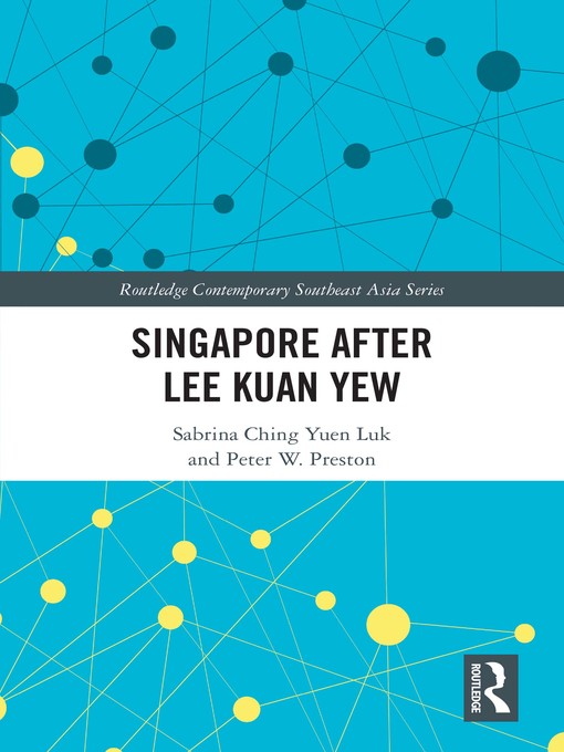 Title details for Singapore after Lee Kuan Yew by S. C. Y. Luk - Wait list